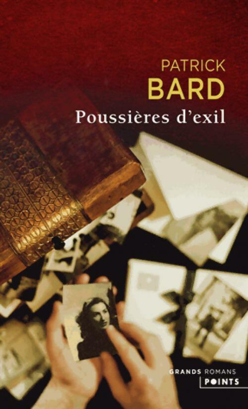 Livrenpoche : Poussières d'exil - Patrick Bard - Livre