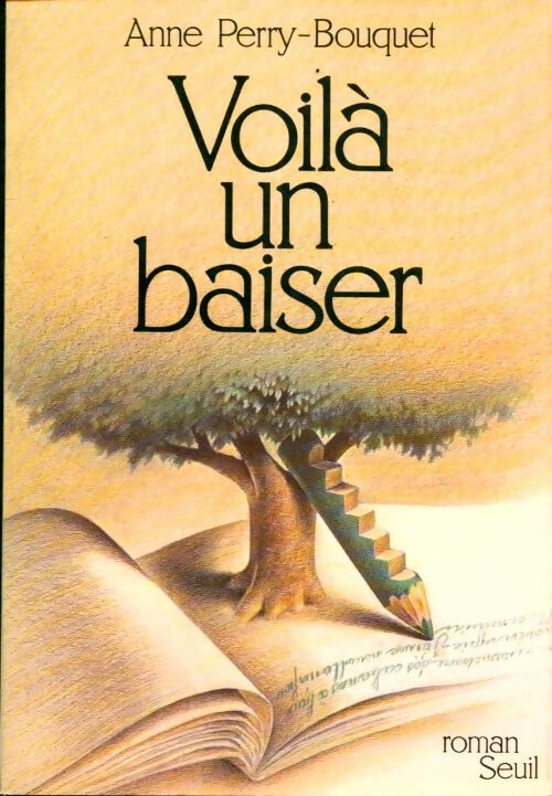 Livrenpoche : Voilà un baiser - Anne Perry-Boutet - Livre