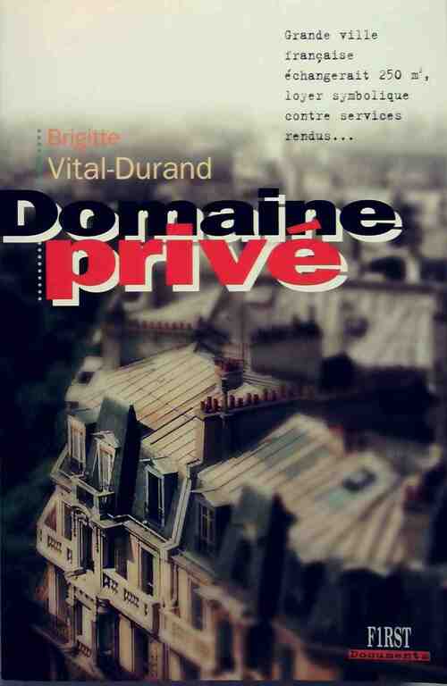 Livrenpoche : Domaine privé - Brigitte Vital-Durand - Livre