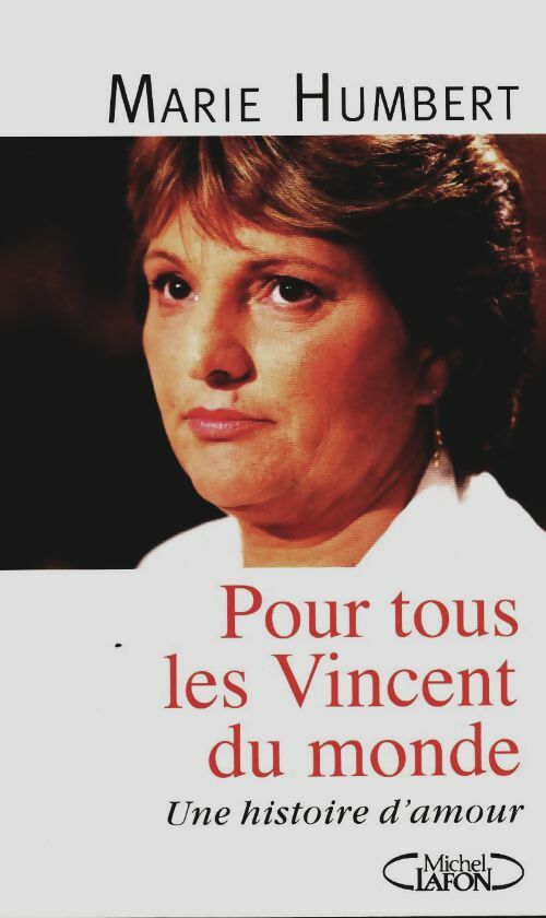 Livrenpoche : Pour tous les Vincent du monde - Marie Humbert - Livre