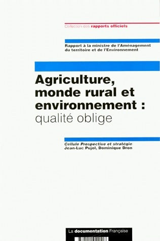 Livrenpoche : Agriculture, monde rural et environnement : Qualité oblige - Jean-Luc Pujol - Livre