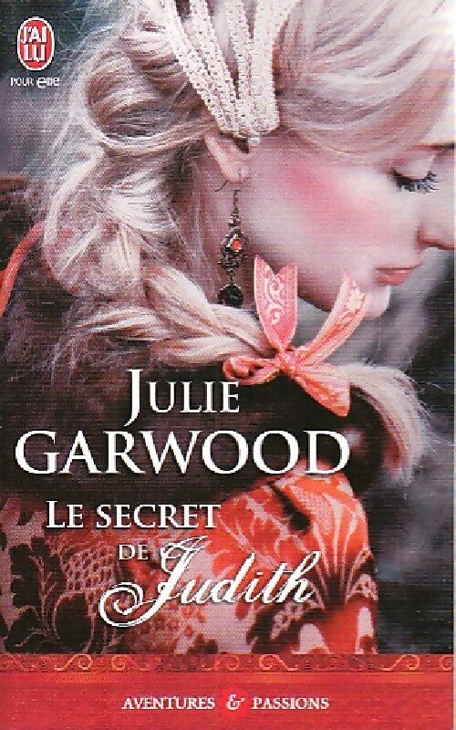Le secret de Judith - Julie Garwood - Livre