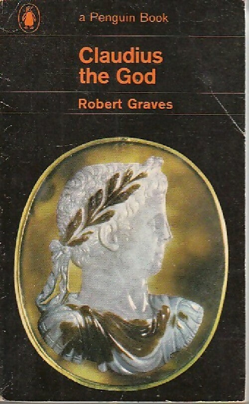 Claudius the god - Robert Graves -  Penguin book - Livre