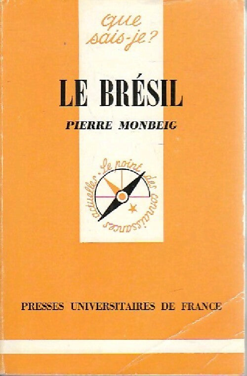 Livrenpoche : Le Brésil - Pierre Monbeig - Livre