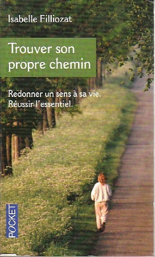 Livrenpoche : Trouver son propre chemin - Isabelle Filliozat - Livre