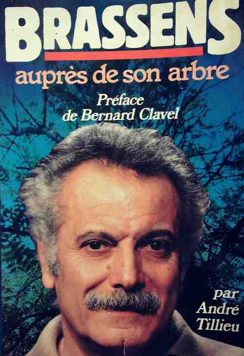 Livrenpoche : Brassens auprès de son arbre - André Tilieu - Livre
