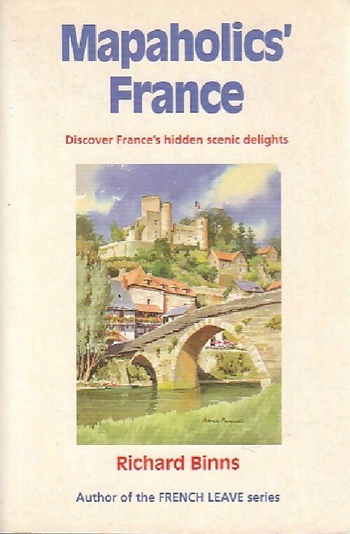 Livrenpoche : Mapaholics' France - Richard Binns - Livre