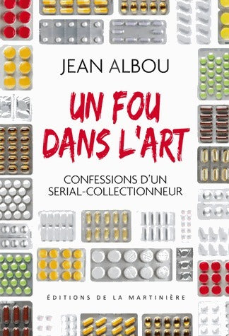 Livrenpoche : Un fou dans l'art - Jean Albou - Livre