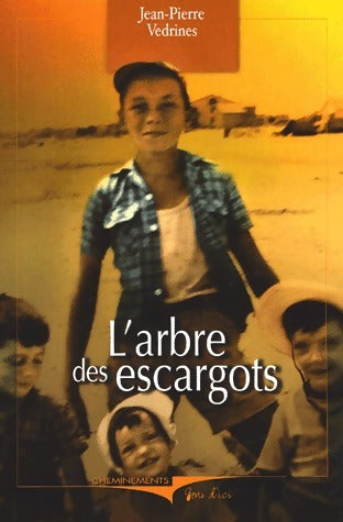 Livrenpoche : L'arbre des escargots - Jean-Pierre Védrines - Livre