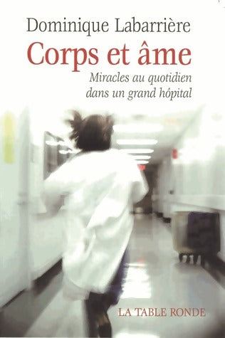 Livrenpoche : Corps et âme - Dominique Labarrière - Livre