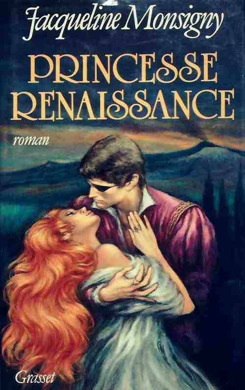 Livrenpoche : Princesse Renaissance - Jacqueline Monsigny - Livre