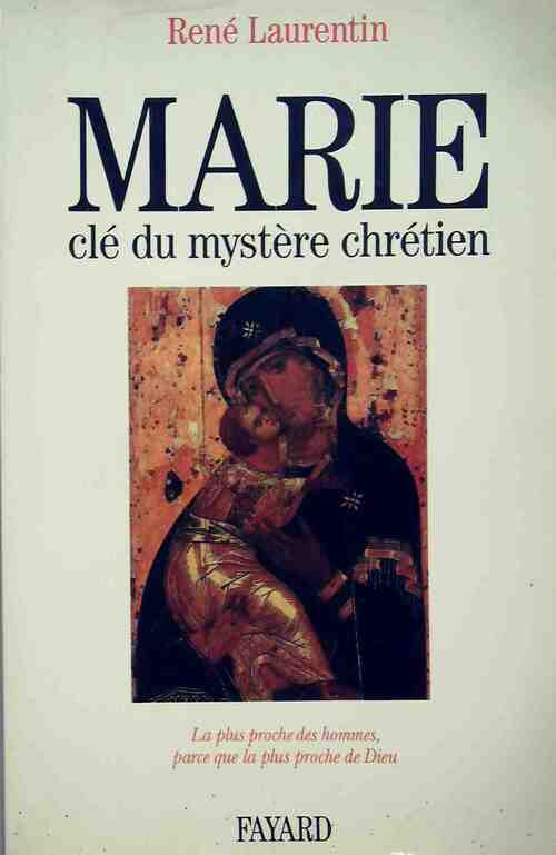 Livrenpoche : Marie, clé du mystère chrétien - René Laurentin - Livre