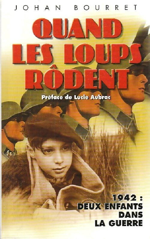 Livrenpoche : Quand les loups rôdent - Johan Bourret - Livre