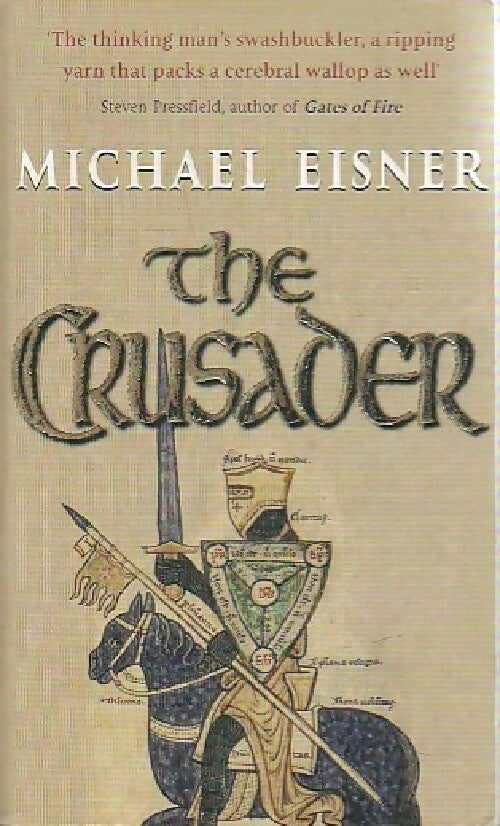 Livrenpoche : The crusader - Michael Eisner - Livre