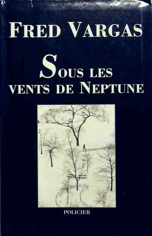 Livrenpoche : Sous les vents de Neptune - Fred Vargas - Livre