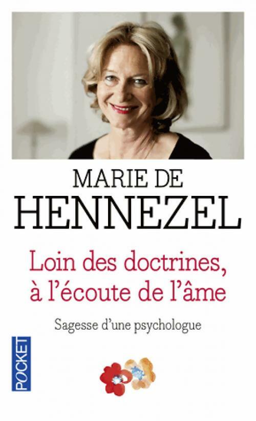 Loin des doctrines, à l'écoute de l'âme - Marie De Hennezel - Livre