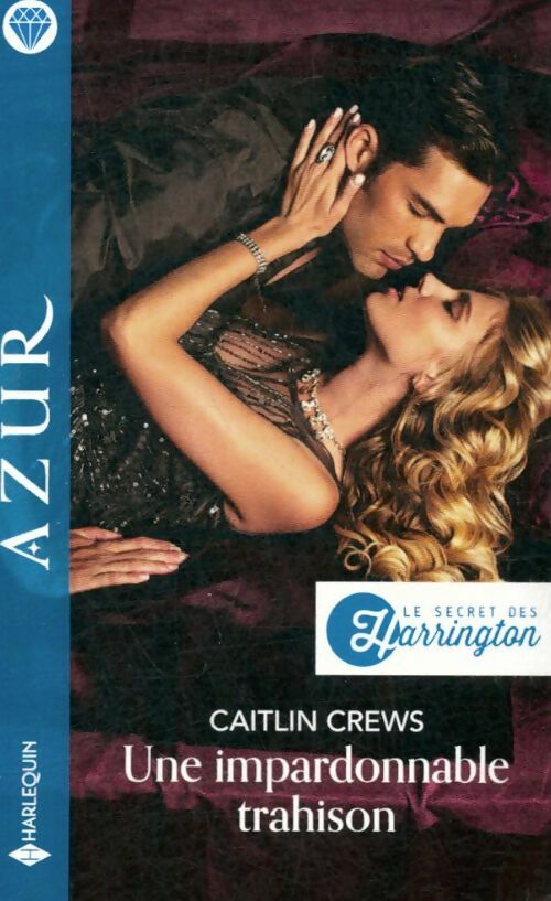 Livrenpoche : Une impardonnable trahison - Caitlin Crews - Livre