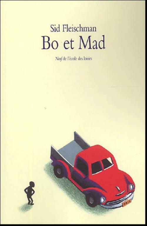 Livrenpoche : Bo et Mad - Sid Fleischman - Livre
