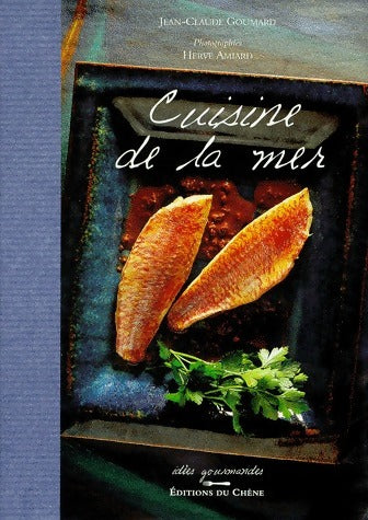 Livrenpoche : Cuisine de la mer - Jean-Claude Goumard - Livre