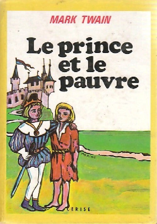 Livrenpoche : Le prince et la pauvre - Mark Twain - Livre