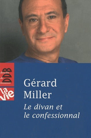 Livrenpoche : Le divan et le confessionnal - Gérard Miller - Livre