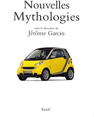 Livrenpoche : Nouvelles mythologies - Jérôme Garcin - Livre