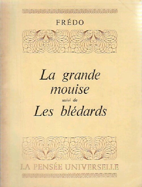 Livrenpoche : La grande mouise / Les blédards - Frédo - Livre