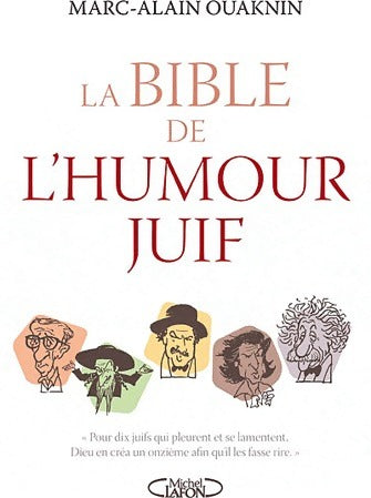 Livrenpoche : La bible de l'humour juif - Marc-Alain Ouaknin - Livre