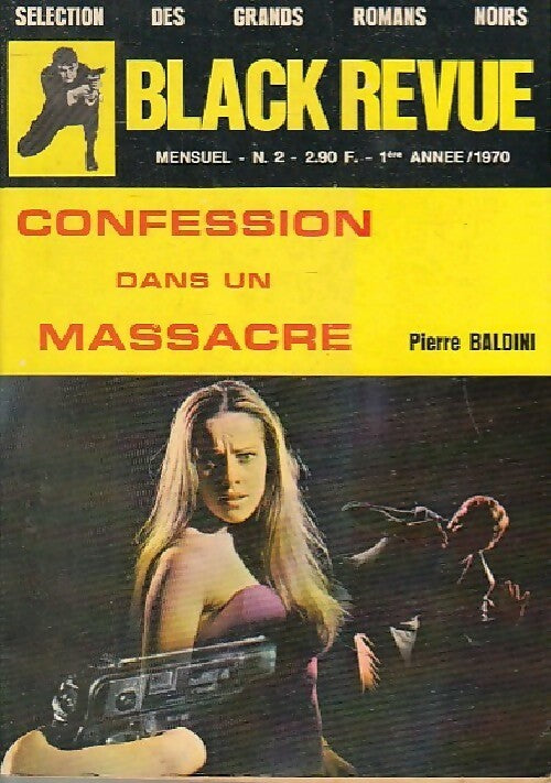 Livrenpoche : Confession dans un massacre - Pierre Baldini - Livre