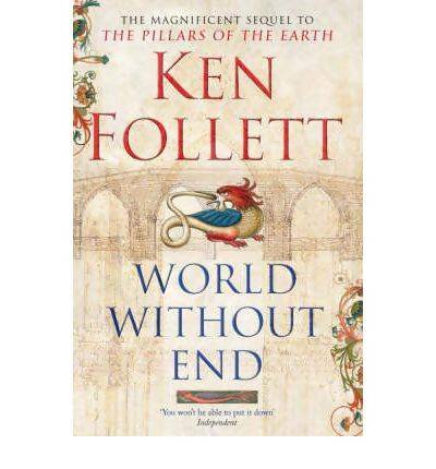 World without end - Ken Follett -  Pan Books - Livre
