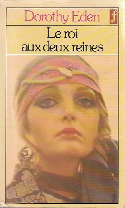 Livrenpoche : Le roi aux deux reines - Dorothy Eden - Livre