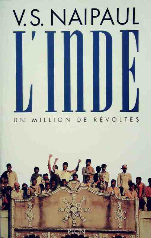 Livrenpoche : L'Inde. Un million de révoltes - Vidiadhar Surajprasad Naipaul - Livre