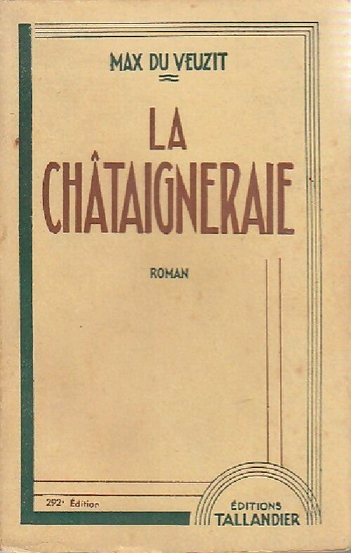 Livrenpoche : La Châtaigneraie - Max Du Veuzit - Livre