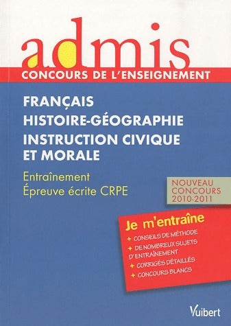 Livrenpoche : Français, histoire-géographie, instruction civique et morale. Epreuve écrite CRPE - Collectif - Livre
