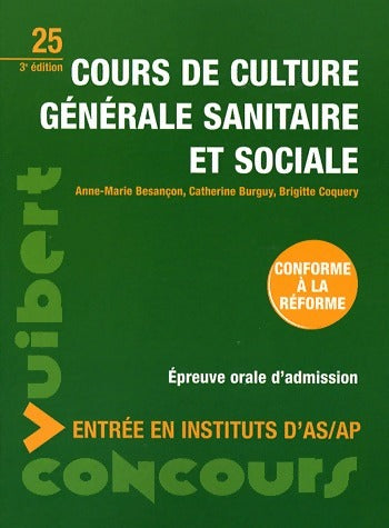 Livrenpoche : Entrée en instituts d'AS/AP. Cours de culture générale sanitaire et sociale - Anne-Marie Besançon - Livre