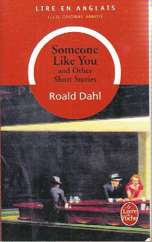 Someone like you and other shorts stories - Roald Dahl - Livre