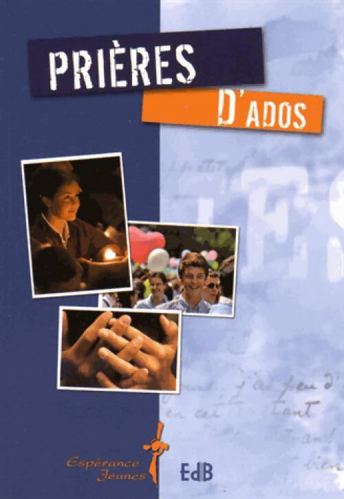 Livrenpoche : Prières d'ados - Judith H. Cozzens - Livre