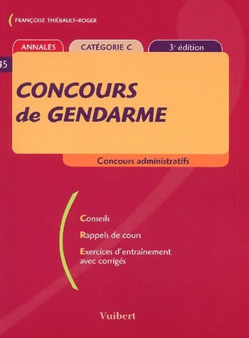 Livrenpoche : Concours de gendarme - Françoise Thiébault-Roger - Livre