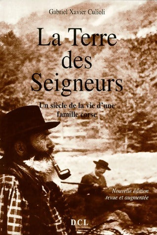 Livrenpoche : La terre des seigneurs - G.X. Culioli - Livre
