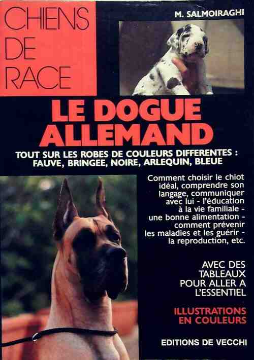 Livrenpoche : Le dogue allemand - M. Salmoiraghi - Livre