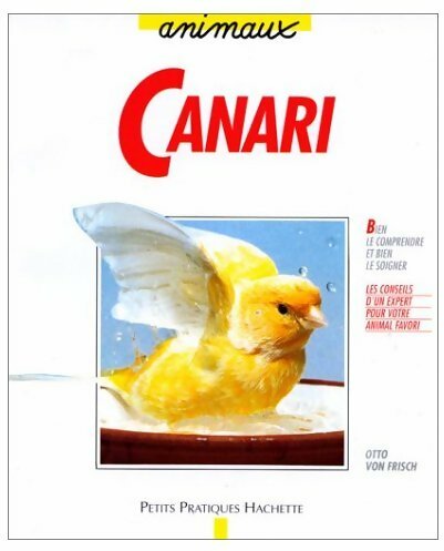 Livrenpoche : Canari - Otto Von Frisch - Livre