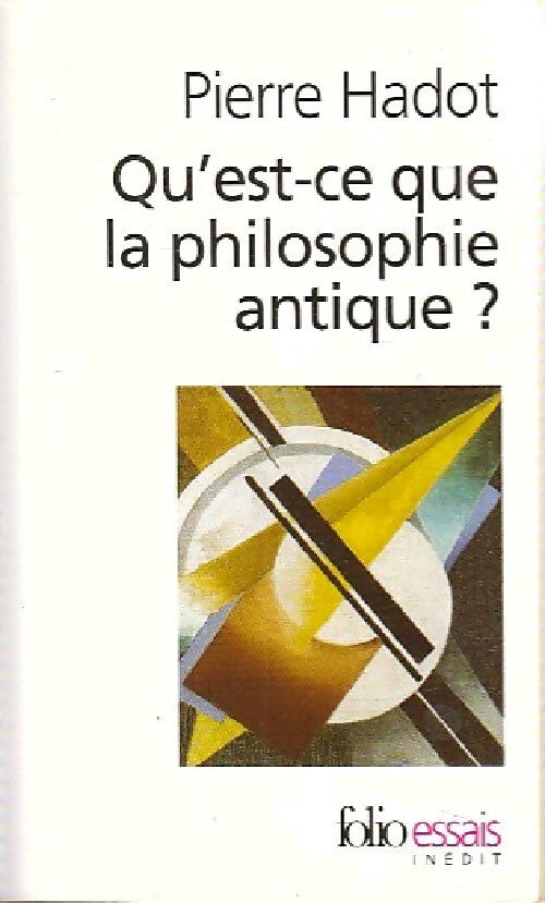 Livrenpoche : Qu'est-ce que la philosophie antique ? - Pierre Hadot - Livre