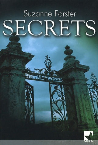 Secrets - Suzanne Forster -  Mira - Livre