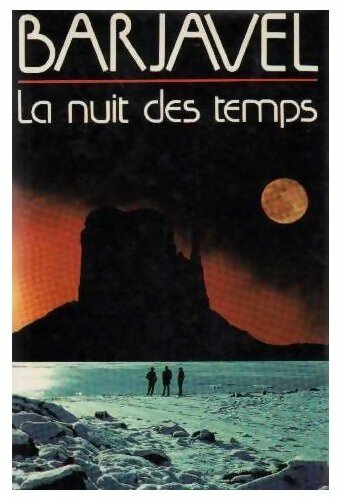 Livrenpoche : La nuit des temps - René Barjavel - Livre