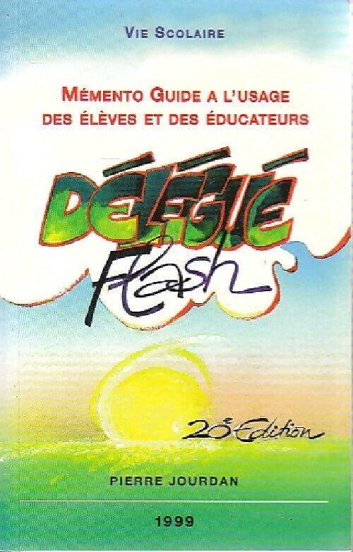 Livrenpoche : Délégué flash - Pierre Jourdan - Livre