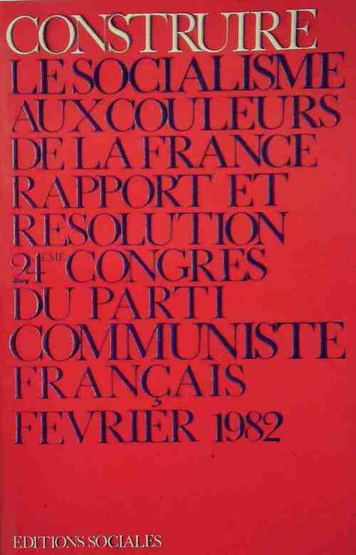 Livrenpoche : Construire le socialisme aux couleurs de la France - Collectif - Livre