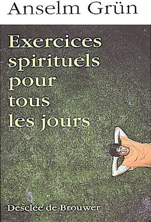 Livrenpoche : Exercices spirituels pour tous les jours - Anselm Grün - Livre