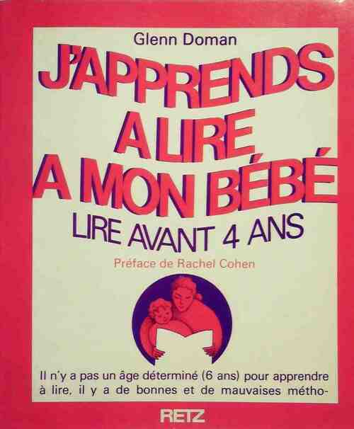Livrenpoche : J'apprends à lire à mon bébé - Glenn Doman - Livre