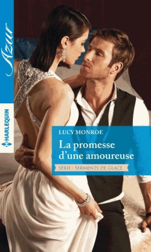 Livrenpoche : La promesse d'une amoureuse - Lucy Monroe - Livre
