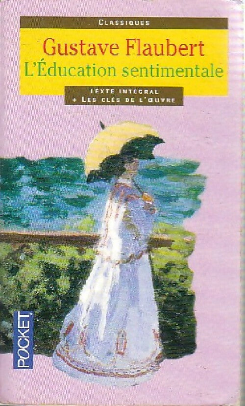 Livrenpoche : L'éducation sentimentale - Gustave Flaubert - Livre